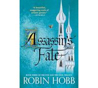 Assassin's Fate: Book Three of the Fitz and the Fool Trilogy