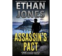 Assassin's Pact: A Saint Assassin Vigilante Action Suspense Thriller (The Saint Assassin Vigilante Series)