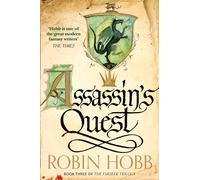 Assassins Quest (The Farseer Trilogy Book 3): 3/3 by Robin Hobb (PB 2014)