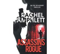 Assassins Rogue: An action-packed female assassin thriller: 2 (Eva Delacourt thrillers)