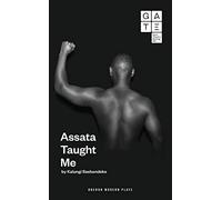 Assata Taught Me (Oberon Modern Plays)