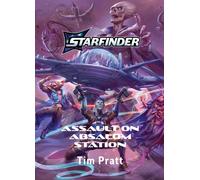 Assault on Absalom Station : A Starfinder Novel