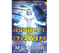 Assault on Orion - The Orion War Books 7-10 (Aeon 14: The Orion War Collection)