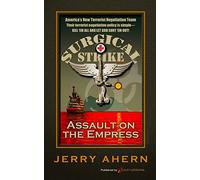 Assault on the Empress: Surgical Strike: Volume 2