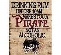 ASSCA Metal Advertising Sign Wall Door Plaque Decorative Tin Metal For Home Office Bar Coffee Shop Pub Shed Man Cave - Wood Style Drinking Rum Before 10am makes Pirate Alcoholic Fun Quote