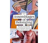 Assemblages of Belonging: Murals, Beadwork, and Ndebele Identity in South Africa