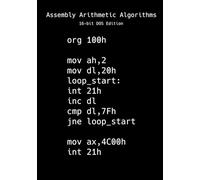 Assembly Arithmetic Algorithms: 16-bit DOS Edition (Chastity's Code Collection)