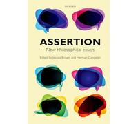 Assertion: New Philosophical Essays
