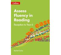 Assess Fluency in Reading: Reception to Year 6 (Collins Big Cat)