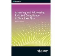 Assessing and Addressing Risk and Compliance in Your Law Firm