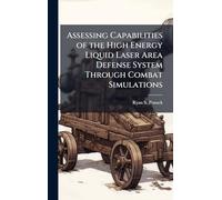 Assessing Capabilities of the High Energy Liquid Laser Area Defense System Through Combat Simulations