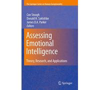 Assessing Emotional Intelligence: Theory, Research, and Applications (The Springer Series on Human Exceptionality)