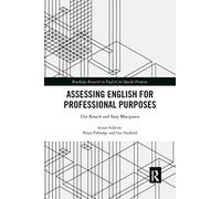 Assessing English for Professional Purposes (Routledge Research in English for Specific Purposes)