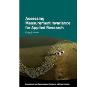 Assessing Measurement Invariance for Applied Research (Educational and Psychological Testing in a Global Context)