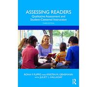 Assessing Readers: Qualitative Assessment and Student-Centered Instruction