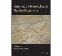 Assessing the Microbiological Health of Ecosystems