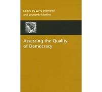 Assessing the Quality of Democracy (A Journal of Democracy Book)