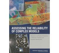 Assessing the Reliability of Complex Models: Mathematical and Statistical Foundations of Verification, Validation, and Uncertainty Quantification