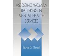 Assessing Woman Battering in Mental Health Services