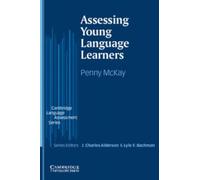 Assessing Young Language Learners (Cambridge Language Assessment)