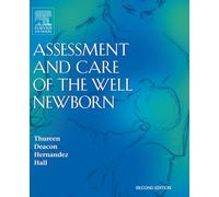 Assessment and Care of the Well Newborn