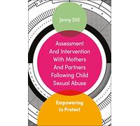 Assessment and Intervention with Ms and Partners Following Child Sexual Abuse