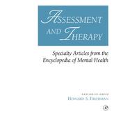Assessment and Therapy: Specialty Articles from the Encyclopedia of Mental Health