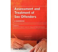 Assessment and Treatment of Sex Offenders: A Handbook