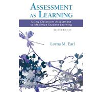 Assessment as Learning: Using Classroom Assessment to Maximize Student Learning (Experts on Assessment Kit)