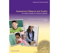 Assessment Balance and Quality: An Action Guide for School Leaders