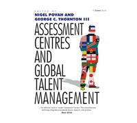 Assessment Centres and Global Talent Management