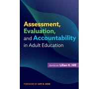 Assessment, Evaluation, and Accountability in Adult Education