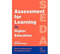 Assessment for Learning in Higher Education (SEDA Series)