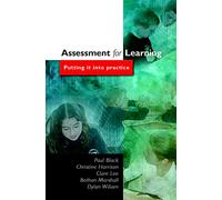 Assessment For Learning: Putting it into Practice