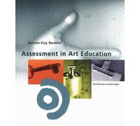 Assessment in Art Education (Art Education in Practice S.)