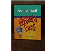 Assessment Made Incredibly Easy! (Incredibly Easy! Series (R)) (Made Incredibly Easy (Paperback))