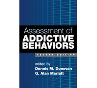 Assessment of Addictive Behaviors, Second Edition
