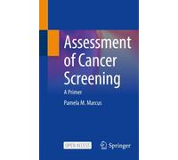 Assessment of Cancer Screening : A Primer