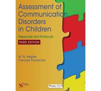 Assessment of Communication Disorders in Children: Resources and Protocols