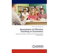 Assessment of Effective Teaching in Economics: Economics Students' Rating of Economics Teachers' Effectiveness