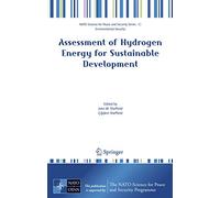 Assessment of Hydrogen Energy for Sustainable Development (NATO Science for Peace and Security Series C: Environmental Security)
