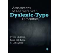 Assessment of Learners with Dyslexic-Type Difficulties
