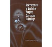 ASSESSMENT OF NON-LETHAL WEAPONS SC