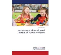 Assessment of Nutritional Status of School Children