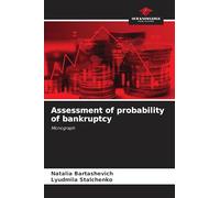 Assessment of probability of bankruptcy: Monograph