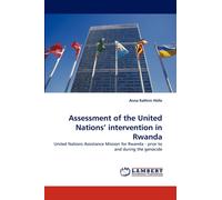Assessment of the United Nations' Intervention in Rwanda