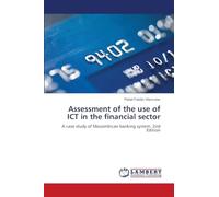 Assessment of the use of ICT in the financial sector: A case study of Mozambican banking system. 2nd Edition