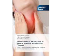 Assessment of TRAb Level in Sera of Patients with Graves' Disease: TRAb is a key pathogenic antibody and a specific biomarker of Graves' disease