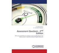 Assessment Quotient - 2nd Edition: Efficient and Effective School Learning Paradigms for Generation Z and Generation Alpha Learners
