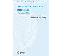 Assessment Reform in Science: Fairness and Fear: 31 (Contemporary Trends and Issues in Science Education, 31)